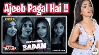 BADAN Part-1 Review | Ullu's Original Web series | Indian Web series Review