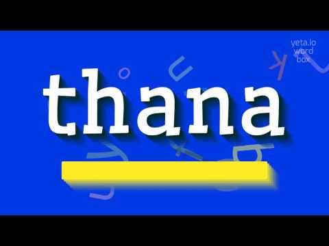 How to say "thana"! (High Quality Voices)