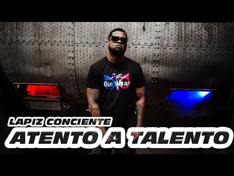 Lapiz Conciente - Atento A Talento (Video Oficial)