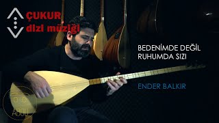 RUHUMDA SIZI - ENDER BALKIR (RUHU SIZLATAN ŞARKIYI HİÇ BÖYLE DİNLEMEDİNİZ) - ABOU