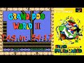 TAS Grand Poo World 2 SMW Hack All Exits True Ending Luigi In 54 17 720p