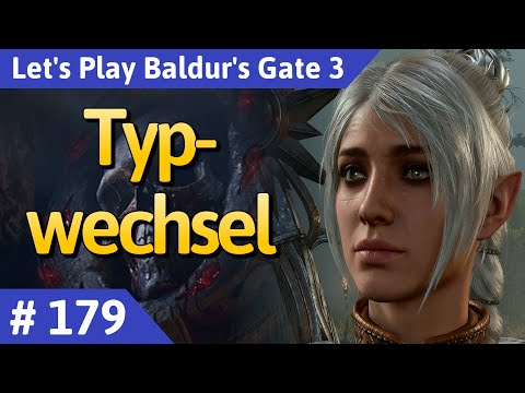 Baldur's Gate 3 deutsch Teil 179 - Typwechsel Let's Play