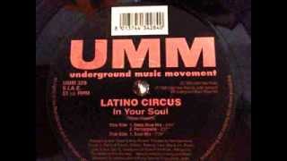 LATINO CIRCUS-In Your Soul (Percappella).