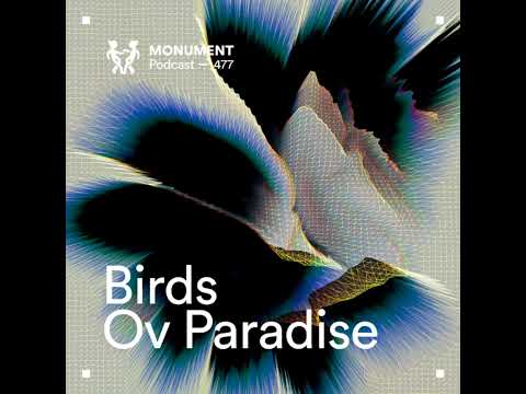 MNMT 477 : Birds Ov Paradise