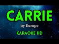 Carrie - Europe (HD Karaoke)