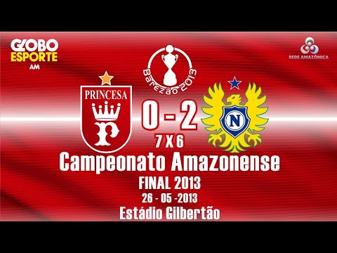 Princesa do Solimões (7) - 0 x 2  - (6) Nacional FC - VOLTA - FINAL BAREZÃO 2013
