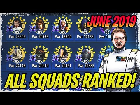 ALL BEST SQUADS RANKED! - JUNE 2019 - All The Very Best Teams in Galaxy of Heroes