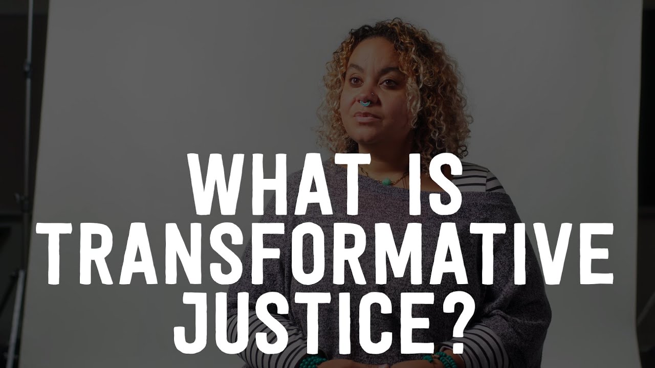 What is Transformative Justice?