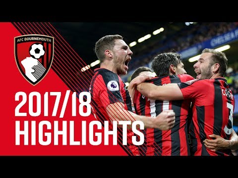 AFC Bournemouth 2017/18 | Season highlights 🎥