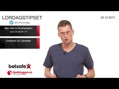 Speltips inför Chelsea-Stoke, Liverpool-Leicester och Man United-Southampton 30/12 2017