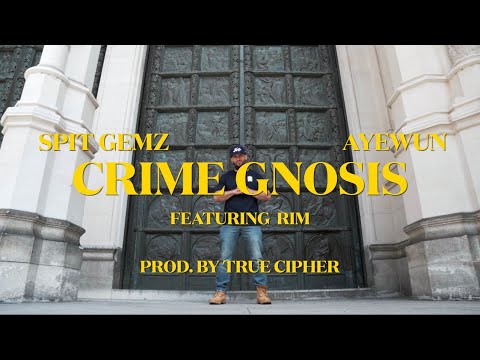 CRIME GNOSIS - SPIT GEMZ x AYE WUN ft RIM prod by TRUE CIPHER