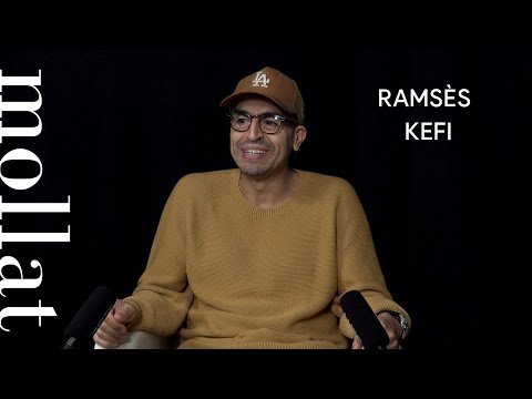 Ramsès Kéfi - A la base c'était lui le gentil