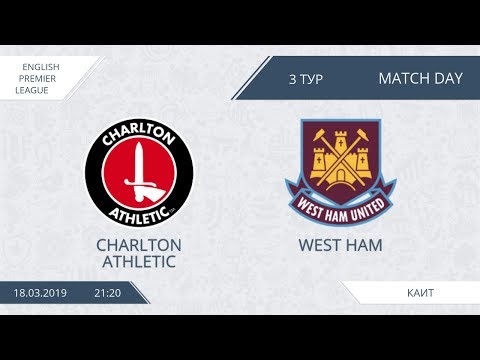 AFL19. England. Premier League. Day 3. Charlton Athletic - West Ham