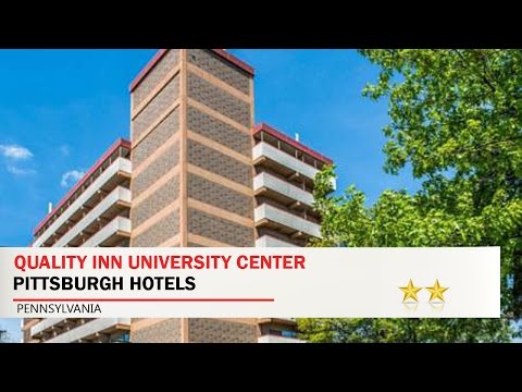 Quality Inn University Center - Pittsburgh Hotels, Pennsylvania