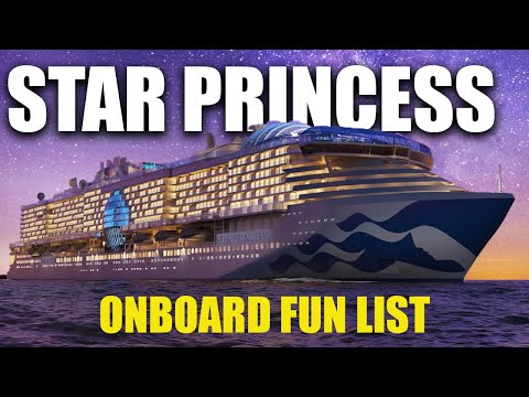 Star Princess | Top 10 Things to Do on Princess Cruises Newest Cruise Ship 2025