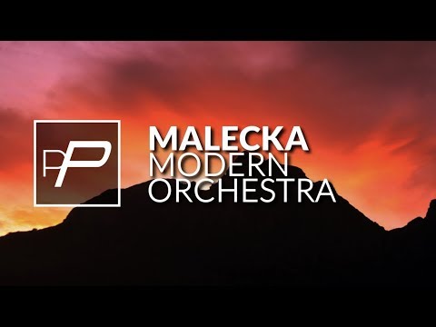 Malecka - Modern Orchestra [Original Mix]