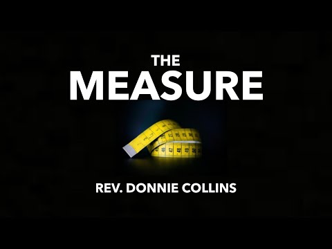 3.13.22 | "The Measure" | Rev. Donnie Collins