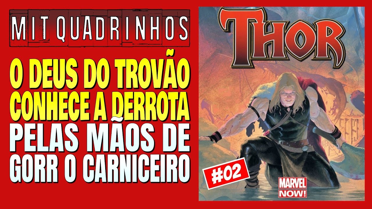 THOR - DEUS DO TROVÃO 02 | DERROTADO PELO CARNICEIRO DE DEUSES - HQ NARRADA