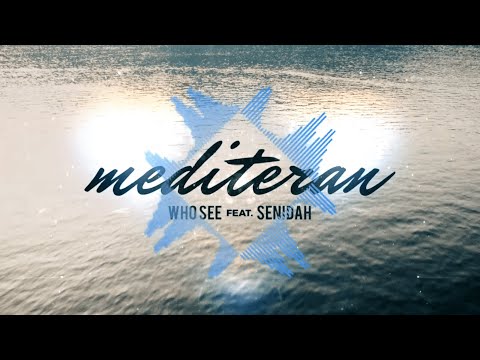 WHO SEE feat. SENIDAH - MEDITERAN (Bass Boosted X Visualizer)