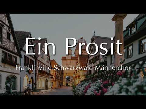 Ein Prosit! - A toast of good cheer and fellowship from the Franklinville-Schwarzwald Männerchor