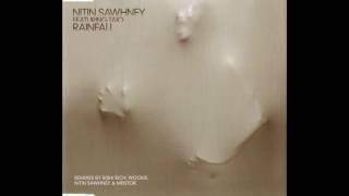Nitin Sawhney feat. Taio - Rainfall (Rishi Rich Remix)
