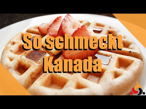 So schmeckt Kanada! typische Gerichte aus Kanada ❉ Work and Travel Kulturwerke Deutschland