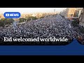 Muslim Worshippers Hold Eid Al Fitr Prayers Marking The End Of Ramadan The World ABC NEWS