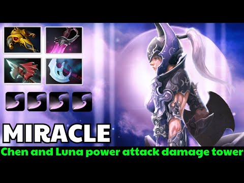 MIRACLE [Luna] Chen and Luna power attack damage tower joın #luna #MIRACLE #Dota2