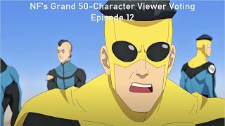 NF’s Grand 50-Character Viewer Voting Episode 12 (Closed)