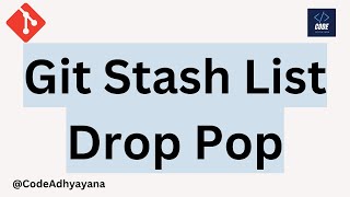 git stash list, drop and pop