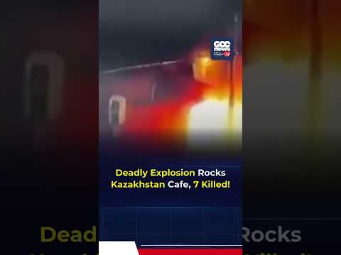 Cafe Gas Explosion in Kazakhstan Kills 7, Injures 19