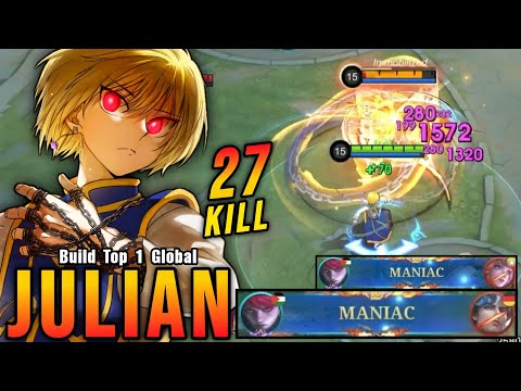 27 Kills + 2x MANIAC!! Julian Insane Burst Damage!! - Build Top 1 Global Julian ~ MLBB