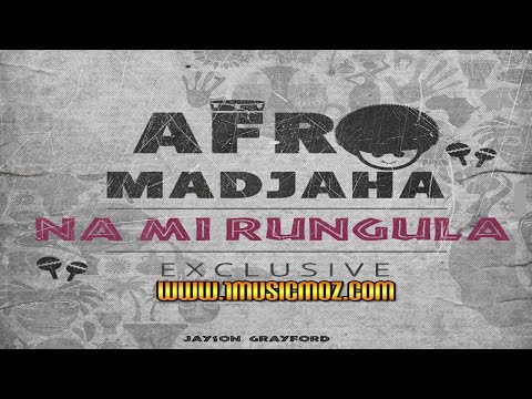 Afro Madjaha - Na Mi Rungula