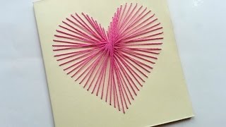 How To Create a Beautiful String Art Heart Card - DIY Crafts Tutorial - Guidecentral
