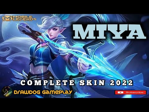Miya | Complete Skin 2022 | Mobile Legends Bang Bang Gameplay | Moonton