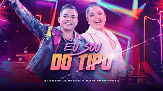 Ouvir Eu Sou do Tipo – Alanzim Coreano ft Mari Fernandez