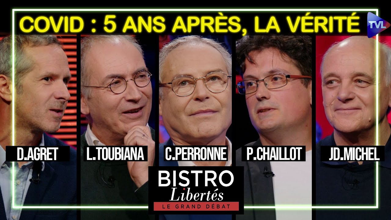 Covid-19 : 5 ans après, la vérité - Bistro Libertés - TVL