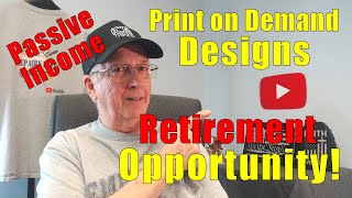 Print on Demand Design Retirement Passive Income! #6
