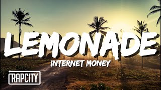 Internet Money - Lemonade (Lyrics) ft. Don Toliver, Gunna &amp; NAV