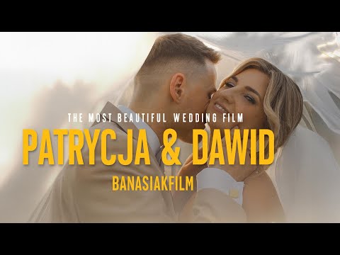 Najpiękniejszy teledysk ślubny 2025 | Patrycja & Dawid | Banasiakfilm