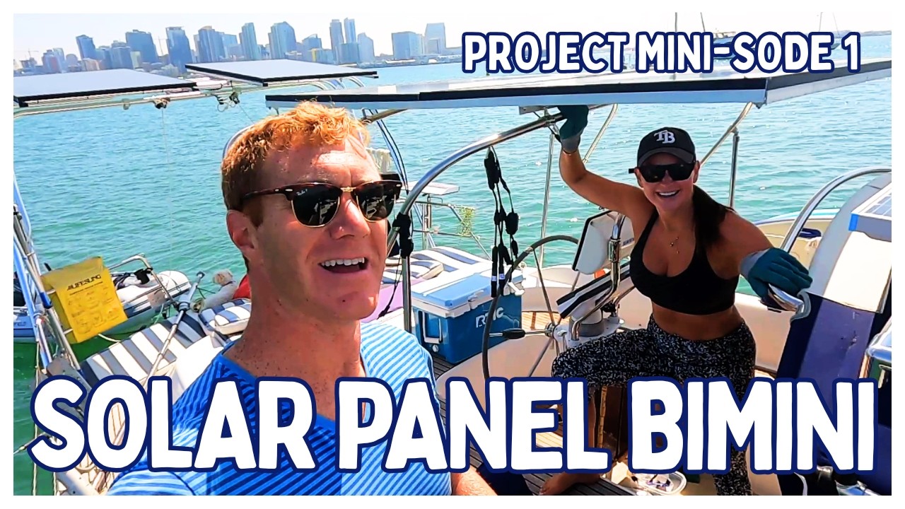 Project Mini-sode 1 | Sailboat Bimini DIY Solar Panel Frame