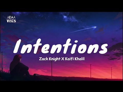 Intentions (Lyrics  Video)Zack Knight x Kaifi Khalil | #trending #kaifikhalil #zackknight| new song