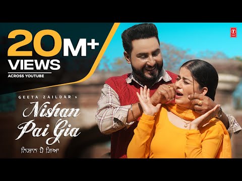 Nishan Pai Gia | Geeta Zaildar, Jassi X | Latest Punjabi Songs 2023 | T-Series