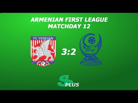 AFL, Matchday 12 FC Yerevan - FC Banants-3 3-2