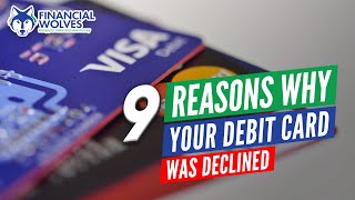 Debit Card Declined? 9 Reasons Why (And How to Avoid)