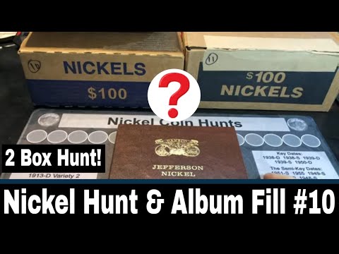 Nickel Hunt and Album Fill #10 - 2 Box Hunt