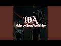 IBA Mercy Seat Worship