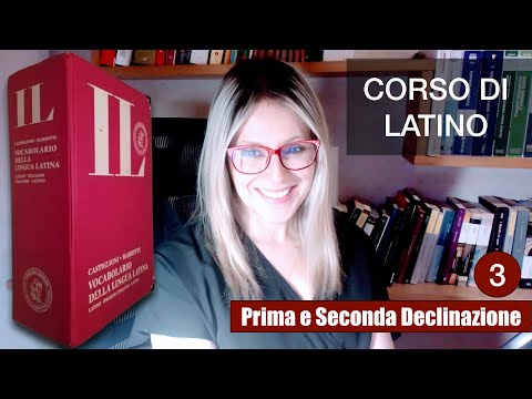 Corso di Latino: Prima e Seconda Declinazione Facile e Completa