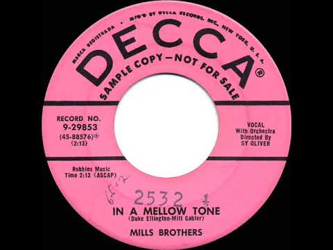 1956 Mills Brothers - In A Mellow Tone