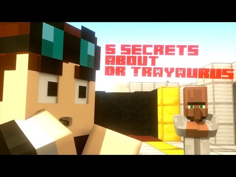 Bravo - DanTDM - 5 SECRETS ABOUT DR TRAYAURUS - Minecraft Animation